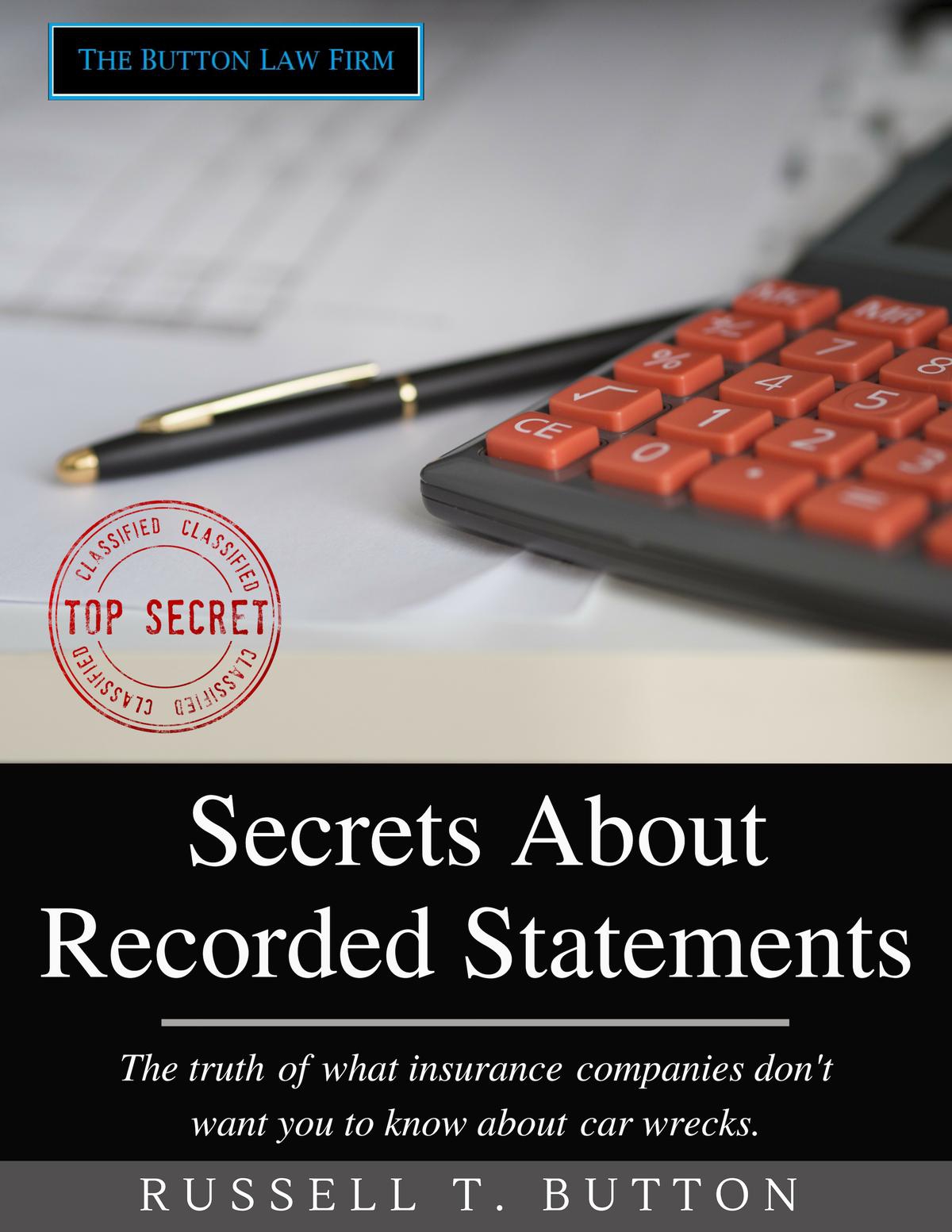 Secrets About Recorded Statements